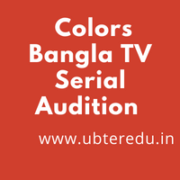 Colors Bangla TV Serial Audition 2024