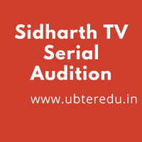 Sidharth TV Serial Audition 2023