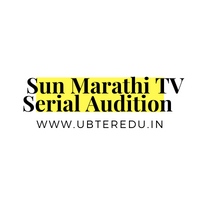 Sun Marathi TV Serial Audition 2023 Registration Dates